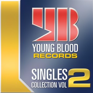 Young Blood Records International Singles Vol 2