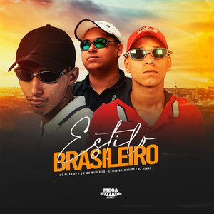 Estilo Brasileiro (Explicit)