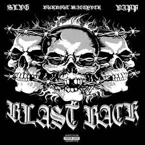 BLAST BACK (Explicit)