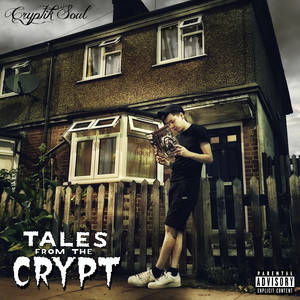 Tales From The Crypt (Explicit)