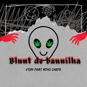 Blunt de Baunilha (Explicit)