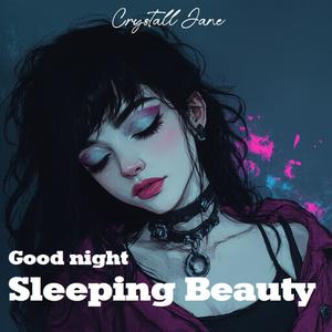 Good night Sleeping Beauty