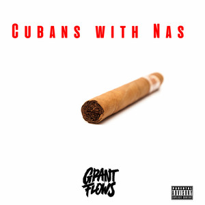 Cubans with Nas (Explicit)