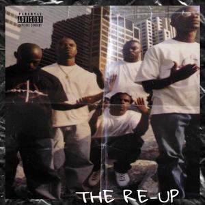 The Re-Up (Explicit)