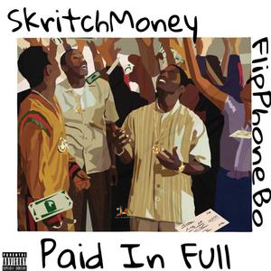 Paid In Full (Explicit)