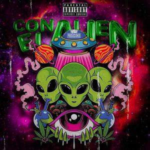 CON EL ALIEN (feat. EL PACO TIJERAS) [Explicit]