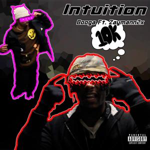 Intuition (feat. Zaymann2x) [Explicit]