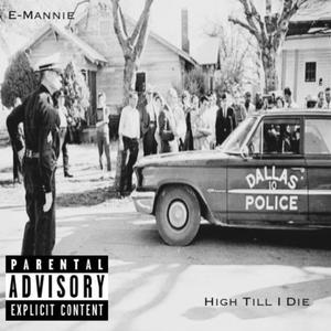 High Till I Die (Explicit)