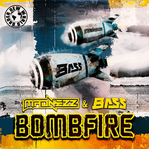 Bombfire (Original Mix)
