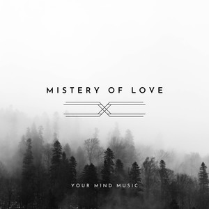 MISTERY OF LOVE