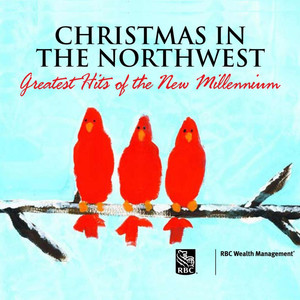 Christmas in the Northwest, Greatest Hits of the New Millennium