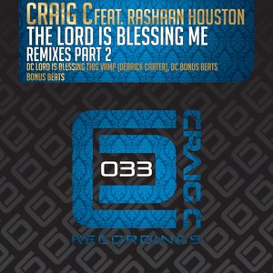 The Lord Is Blessing Me (Remixes) , Pt.2