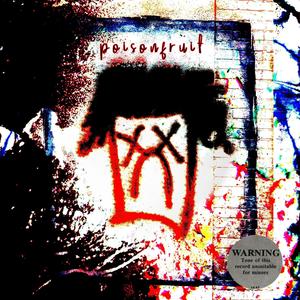 poisonfruit (Explicit)
