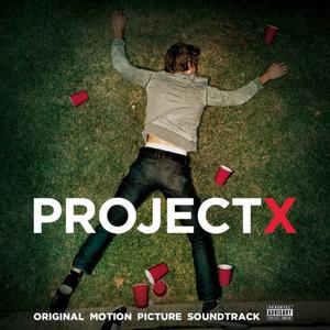 Project X (No Heart) (Explicit)