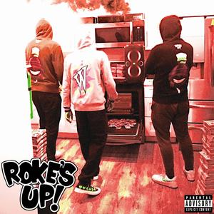 Roke's Up (Deluxe) [Explicit]