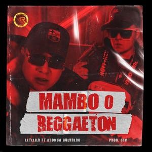 Mambo o Reggaeton (feat. Brokua Guerrero)