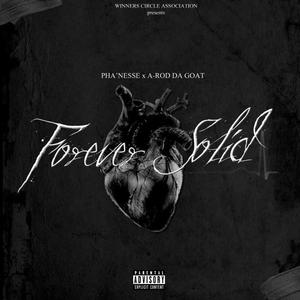 Forever Solid (feat. Arod Da Goat) [Explicit]