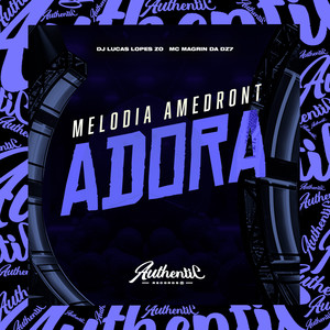Melodia Amedrontadora (Explicit)