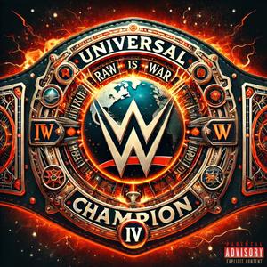 RAW IS WAR (Universal Champion Pt. 1) (feat. Mozzy) [Explicit]