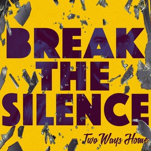 Break the Silence