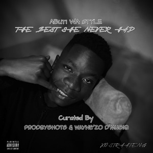 The Be$t $he Never Had