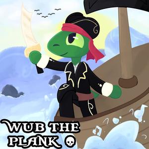 Wub The Plank