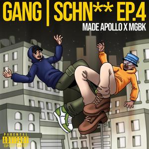 Gang | SchwarzeNigga Ep. 4 (feat. Mgbk) (Explicit)
