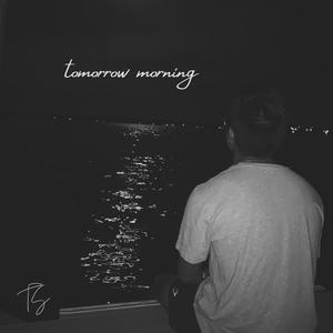 tomorrow morning