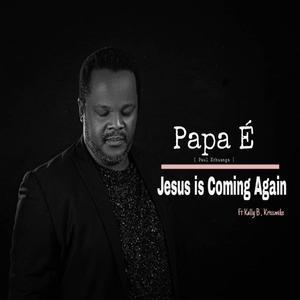 Jesus Is Coming Again (feat. Kally B & Krissmike)