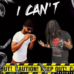 I cant (feat. Big sholbs) [Explicit]