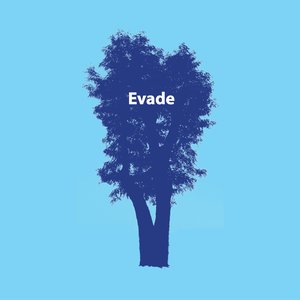 EVADE