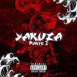 Yakuza, Pt. 2 (Explicit)