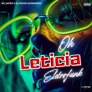 Oh Letícia Eletrofunk (Remix|Explicit)
