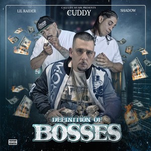 Definition Of  Bosses (feat. Shadow & Lil Raider) - EP [Explicit]