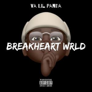 BreakHeart WRLD (Explicit)