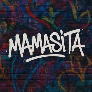 MAMASITA (Explicit)