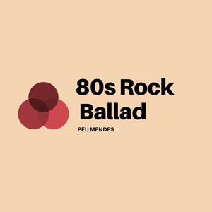 80s Rock Ballad