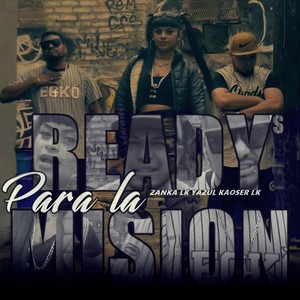 Readys para la Mision (Explicit)