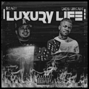 Luxury Life (Explicit)