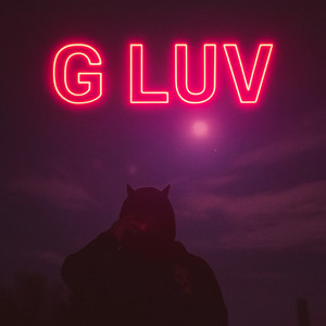 G Luv (Explicit)