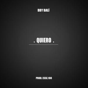 Quiero (Explicit)