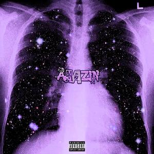 Amazin (Explicit)