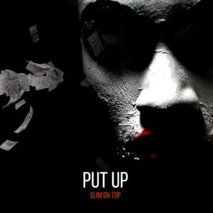 Put Up (Explicit)