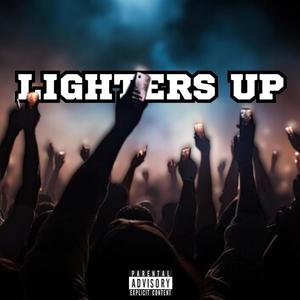 Lighters Up (Explicit)