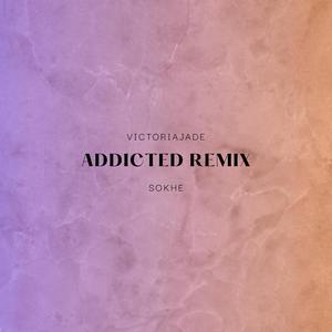 Addicted (feat. VictoriaJade)