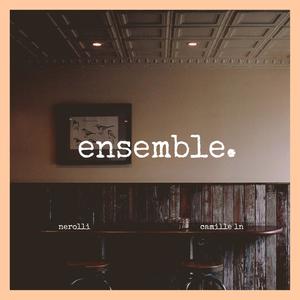 Ensemble (feat. Camille Ln)