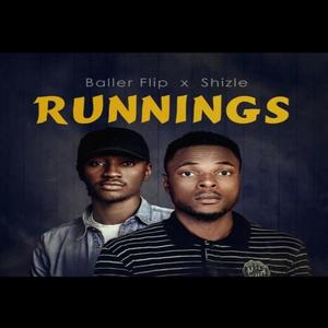 Runnings (feat. Shizle)