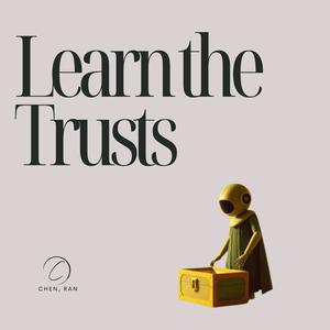 Learn the Trusts