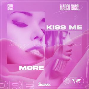 Kiss Me More (Explicit)