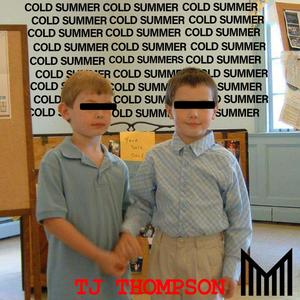 Cold Summers (Explicit)